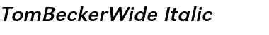 Download TomBeckerWide Italic Font