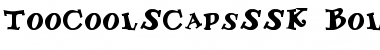 Download TooCoolSCapsSSK Font