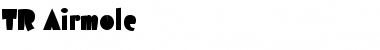 Download TR Airmole Font Download TR Airmole Font