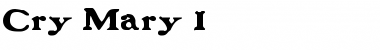 Download Cry Mary 1 Font