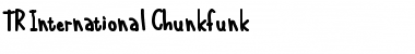 Download TR International Chunkfunk Font Download TR International Chunkfunk Font