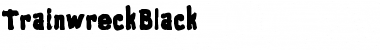 Download TrainwreckBlack Regular Font