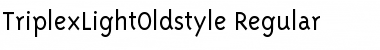 Download TriplexLightOldstyle Font Download TriplexLightOldstyle Font