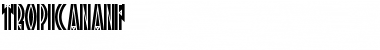 Download TropicanaNF Font Download TropicanaNF Font