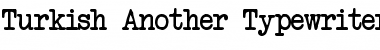 Download Turkish Another Typewriter Font Download Turkish Another Typewriter Font