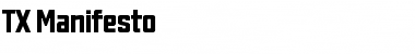 Download TX Manifesto Font Download TX Manifesto Font
