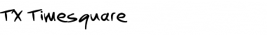 Download TX Timesquare Font Download TX Timesquare Font