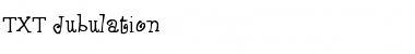 Download TXT Jubulation Font Download TXT Jubulation Font