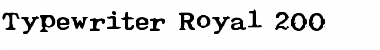 Download Typewriter Royal 200 Regular Font