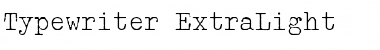 Download Typewriter ExtraLight Font