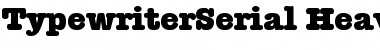 Download TypewriterSerial-Heavy Font