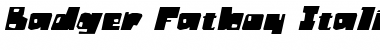 Download Badger Fatboy Italic Regular Font