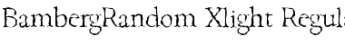 Download BambergRandom-Xlight Regular Font