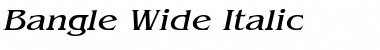 Download Bangle Wide Italic Font