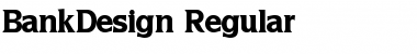 Download BankDesign Regular Font