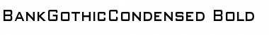 Download BankGothicCondensed Bold Font