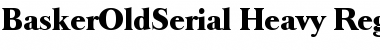 Download BaskerOldSerial-Heavy Regular Font