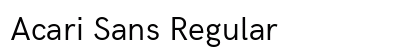 Acari Sans Regular Font Acari Sans Regular Font Preview
