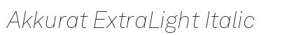 Akkurat ExtraLight Italic Font Akkurat ExtraLight Italic Font Preview