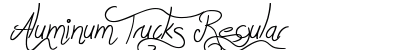 Aluminum Trucks Regular Font Aluminum Trucks Regular Font Preview