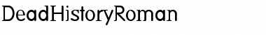 Download DeadHistoryRoman Font