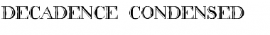 Download decadence condensed Font
