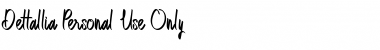 Download Dettallia Personal Use Only Font Download Dettallia Personal Use Only Font