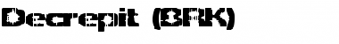 Download Decrepit (BRK) Font Download Decrepit (BRK) Font