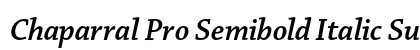 Chaparral Pro Semibold Italic Subhead Preview
