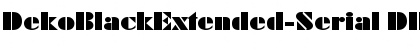 Download DekoBlackExtended-Serial DB Font Download DekoBlackExtended-Serial DB Font