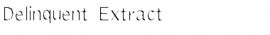 Download Delinquent Extract Font Download Delinquent Extract Font