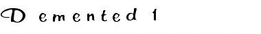 Download Demented 1 Font