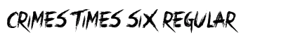 Crimes Times Six Regular Font Crimes Times Six Regular Font Preview