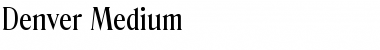 Download Denver-Medium Font Download Denver-Medium Font
