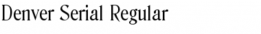 Download Denver-Serial Regular Font