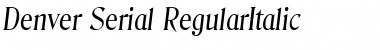 Download Denver-Serial RegularItalic Font