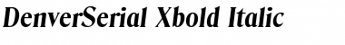 Download DenverSerial-Xbold Font Download DenverSerial-Xbold Font