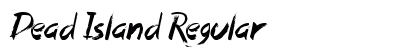 Dead Island Regular Font Dead Island Regular Font Preview