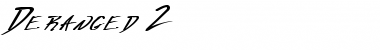 Download Deranged 2 Font Download Deranged 2 Font