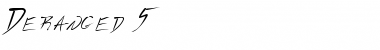 Download Deranged 5 Font Download Deranged 5 Font