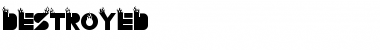 Download Destroyed Font Download Destroyed Font