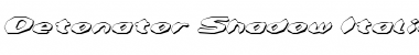Download Detonator Shadow Italic Font Download Detonator Shadow Italic Font
