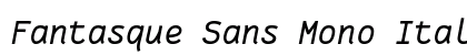 Fantasque Sans Mono Italic preview