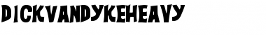 Download DickVanDykeHeavy Font Download DickVanDykeHeavy Font