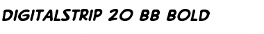 Download DigitalStrip 2.0 BB Font Download DigitalStrip 2.0 BB Font