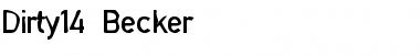Download Dirty14 Becker Font