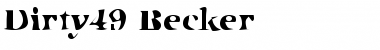 Download Dirty49 Becker Font