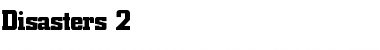 Download Disasters 2 Font