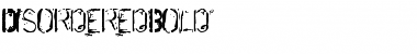 Download DisorderedBold Font