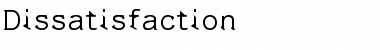 Download Dissatisfaction Font